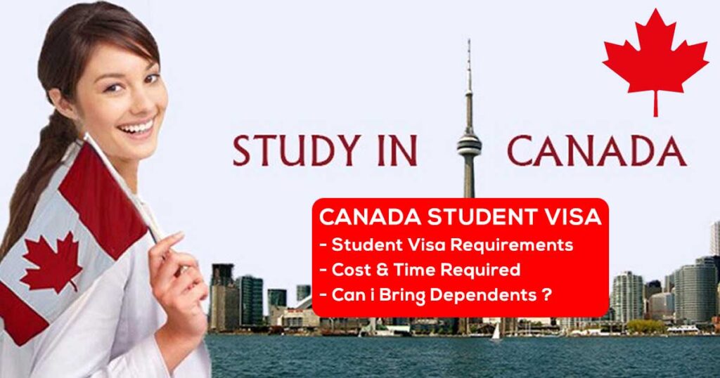 canada-student-visa-student-visa-requirements-cost-time-dependent